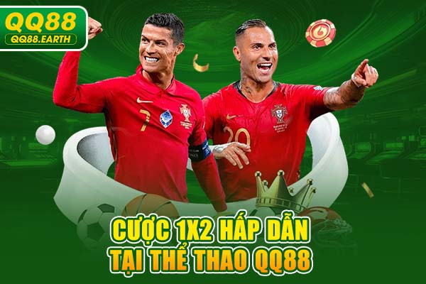 Cược 1x2 hấp dẫn tại Thể thao QQ88
