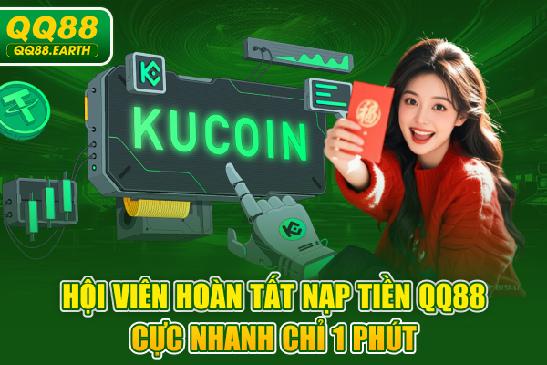 Hội viên hoàn tất nạp tiền QQ88 cực nhanh chỉ 1 phút