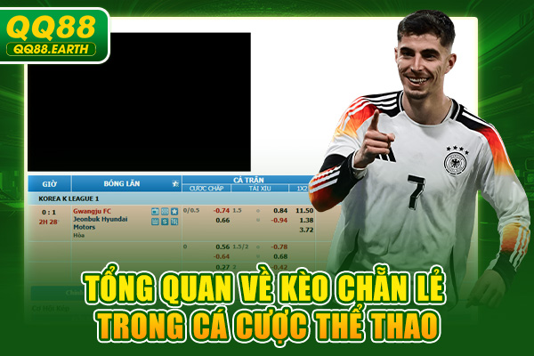 Tổng quan về kèo chẵn lẻ trong cá cược thể thao
